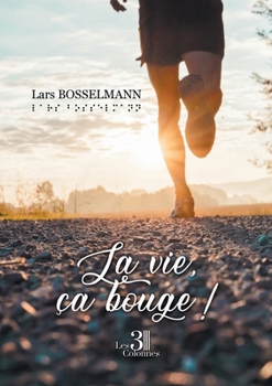 Paperback La vie, ça bouge ! [French] Book
