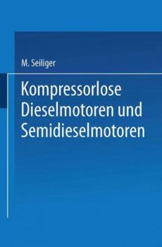 Paperback Kompressorlose Dieselmotoren Und Semidieselmotoren [German] Book