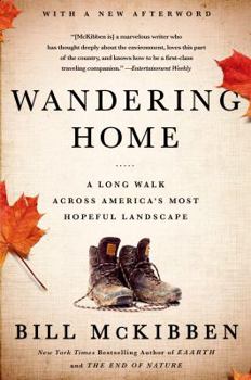 Wandering Home: A Long Walk Across America's Most Hopeful Landscape:Vermont's Champlain Valley and New York's Adirondacks (Crown Journeys) - Book  of the Crown Journeys Series