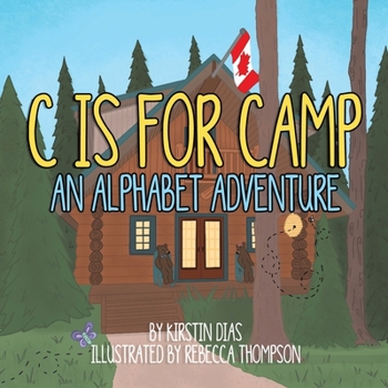 Paperback C Is for Camp: An Alphabet Adventure Book