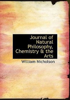 Journal of Natural Philosophy, Chemistry and the Arts