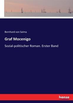 Paperback Graf Mocenigo: Sozial-politischer Roman. Erster Band [German] Book