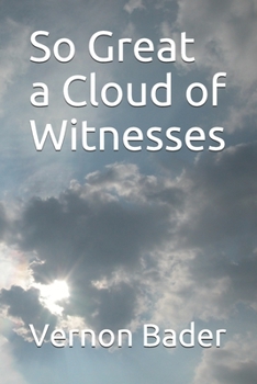 Paperback So Great a Cloud of Witnesses Book