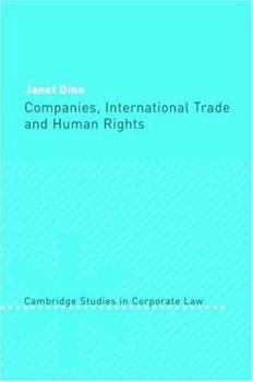 Companies, International Trade and Human Rights - Book  of the Cambridge Studies in Corporate Law