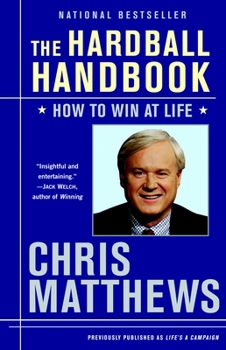 Paperback The Hardball Handbook: How to Win at Life Book