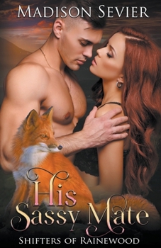 Paperback His Sassy Mate Book