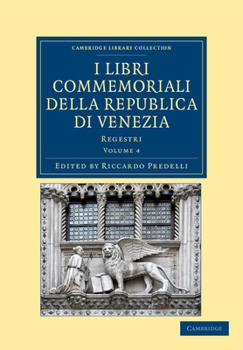 Paperback I Libri Commemoriali Della Republica Di Venezia: Regestri [Italian] Book