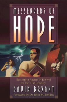 Paperback Messengers of Hope: Becoming Agents of Revival for the Twenty-First Century Book
