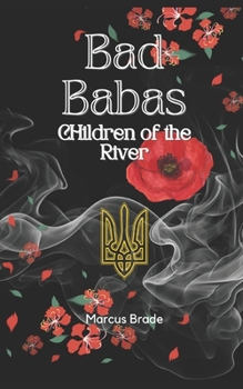 Paperback Bad Babas: Children of the River Book