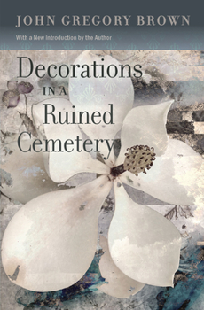 Decorations in a Ruined Cemetery - Book  of the Southern Revivals