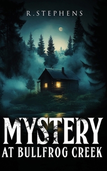 Hardcover MYSTERY AT BULLFROG CREEK Book