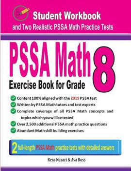 Paperback Pssa Math Exercise Book for Grade 8: Student Workbook and Two Realistic Pssa Math Tests Book