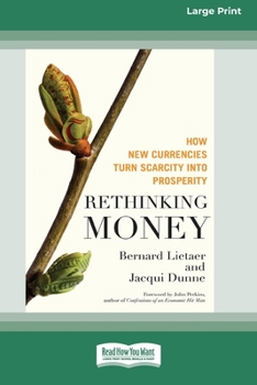 Paperback Rethinking Money [Standard Large Print 16 Pt Edition] Book