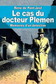 Paperback Le cas du docteur Plemen: mémoires d'un détective [French] Book