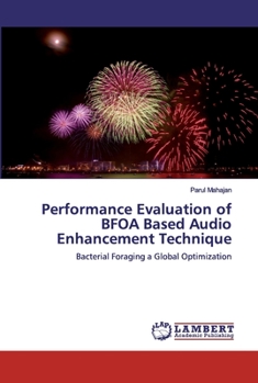 Paperback Performance Evaluation of BFOA Based Audio Enhancement Technique Book