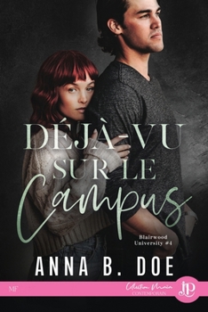 Déjà vu sur le campus (French Edition)