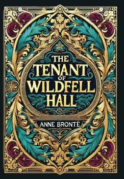 The Tenant of Wildfell Hall