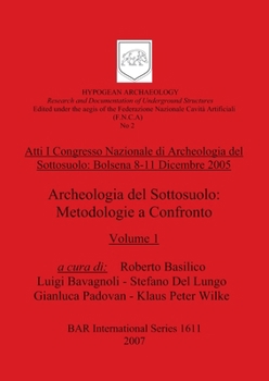 Paperback Archeologia del sottosuolo: Metodologie a confronto (part i) [Italian] Book
