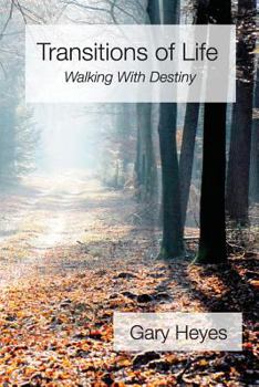 Paperback Transitions of Life: Walking with Destiny Book