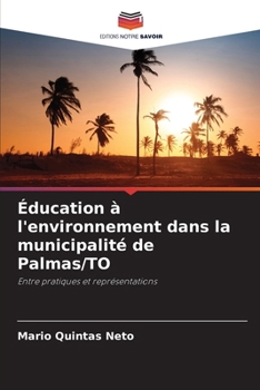 Paperback Éducation à l'environnement dans la municipalité de Palmas/TO [French] Book