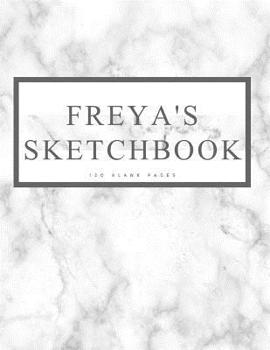 Paperback Freya's Sketchbook: Personalized Marble Sketchbook with Name: 120 Pages Book