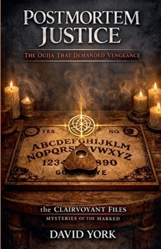 Paperback Postmortem Justice: The Ouija That Demanded Vengeance Book