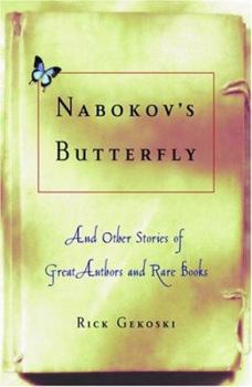 Hardcover Nabokov's Butterfly: And Other Stories of Great Authors and Rare Books Book
