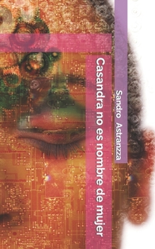 Paperback Casandra no es nombre de mujer [Spanish] Book