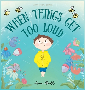 Hardcover When things get too loud: A story about sensory overload Book
