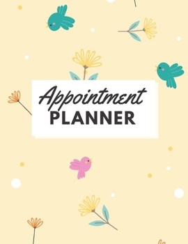 Paperback Appointment Book: 52 Week Daily Planner With Hourly Schedule (15 Minute Intervals) Book