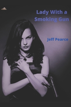 Paperback Lady With a Smoking Gun Book