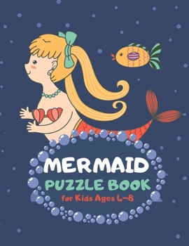 Mermaid Puzzle Book for Kids Ages 4-8: Ocean Theme A Fun Kid Workbook Game for Learning, Coloring, Mazes, Sudoku and More! Best Holiday and Birthday Gift Idea