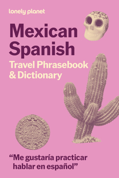 Paperback Lonely Planet Mexican Spanish Travel Phrasebook & Dictionary Book