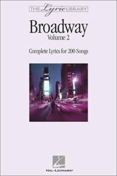 Paperback The Lyric Library: Broadway Volume II: Complete Lyrics for 200 Songs Book