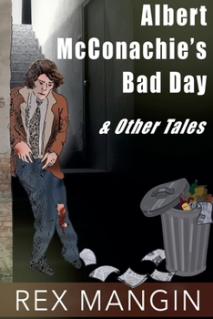 Paperback Albert McConghie's Bad Day & Other Tales Book