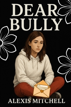 Dear Bully (Dear You)
