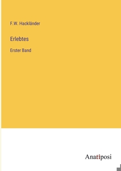 Paperback Erlebtes: Erster Band [German] Book