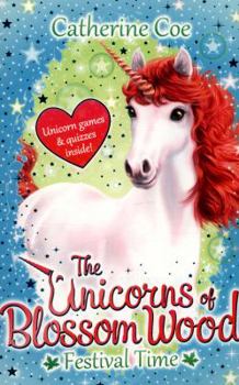 Paperback The Unicorns of Blossom Wood - Festival Time Book