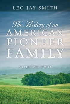 Paperback The History of an American Pioneer Family: Volume Two Book