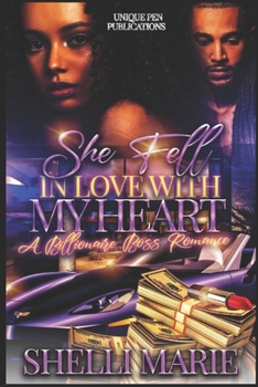 She Fell in Love With My Heart: A Billionaire Boss Romance
