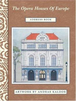 The Opera Houses of Europe DeLuxe Address Book