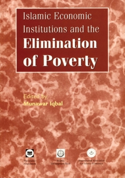 Paperback Islamic Economic Institutions and the Elimination of Poverty Book