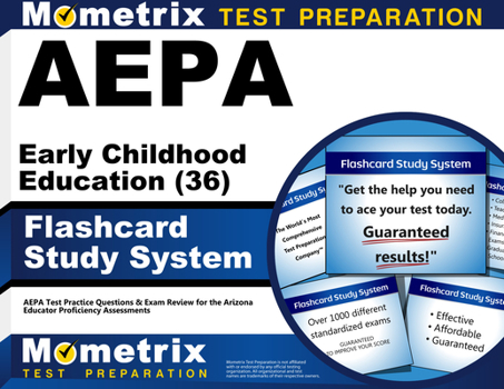 Cards Aepa Early Childhood Education (36) Flashcard Study System: Aepa Test Practice Questions & Exam Review for the Arizona Educator Proficiency Assessment Book