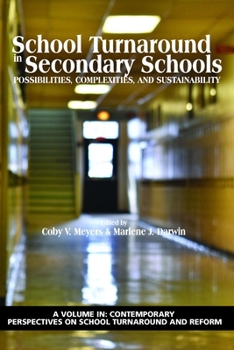 Hardcover School Turnaround in Secondary Schools: Possibilities, Complexities, and Sustainability (hc) Book