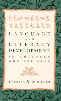 Hardcover Language and Literacy Development in Children Who Are Deaf Book