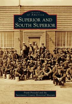 Superior and South Superior - Book  of the Images of America: Wyoming