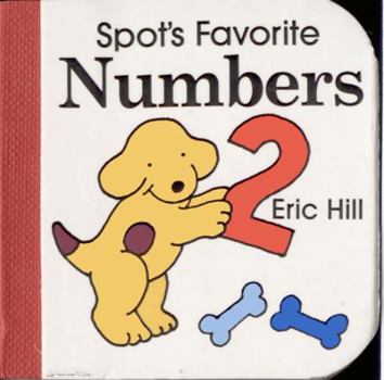 Spot's Favorite Numbers - Book  of the Spot the Dog