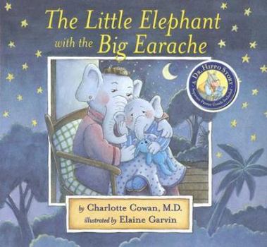 Hardcover The Little Elephant with the Big Earache Book
