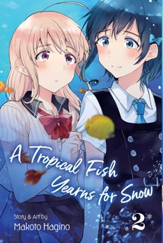 Paperback A Tropical Fish Yearns for Snow, Vol. 2 Book