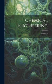 Hardcover Chemical Engineering; Volume 2 Book